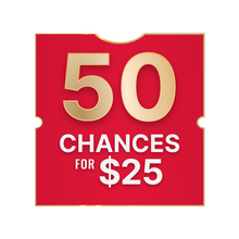 Charger l'image dans la galerie, 50 chances for $25
